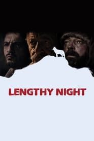Lengthy Night series tv