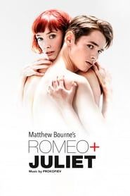 Matthew Bourne's Romeo + Juliet 2019 streaming