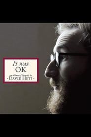 It Was OK: An Album of Comedy by David Heti series tv