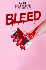 Fatale Collective: Bleed series tv