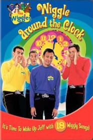 The Wiggles: Wiggle Around the Clock 2006 streaming