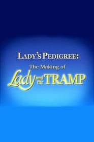 Lady's Pedigree: The Making of Lady and the Tramp series tv