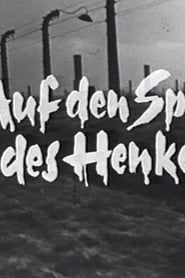 Image Auf den Spuren des Henkers (Adolf Eichmann - Sein Leben in Dokumenten)