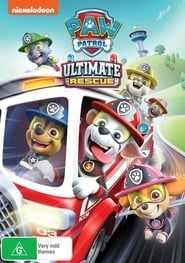 watch PAW Patrol: Ultimate Rescue