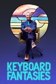 Keyboard Fantasies series tv