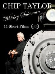 Chip Taylor: Whiskey Salesman series tv