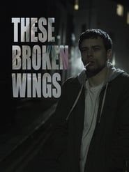 Image These Broken Wings