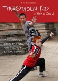 The Shaolin Kid: A Boy In China series tv