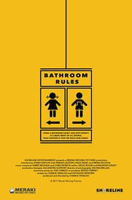 Bathroom Rules series tv