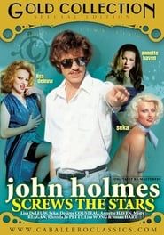 John Holmes Screws the Stars (2008)