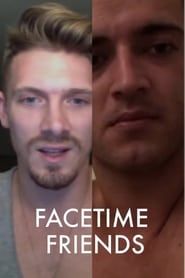 FaceTime Friends (2017)