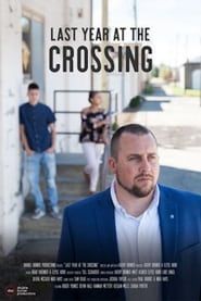 Last Year at the Crossing series tv