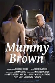 Affiche de Mummy Brown