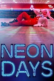 Neon Days series tv