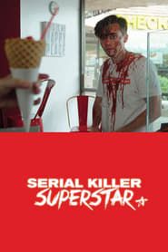 Image Serial Killer Superstar