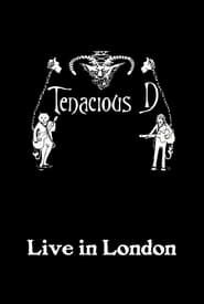 watch Tenacious D: Live in London