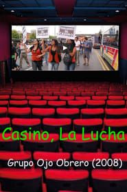 Image Casino, La lucha 2008