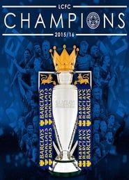 LCFC Champions 2015/16 series tv