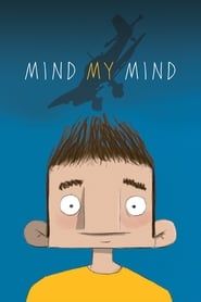 Mind My Mind series tv