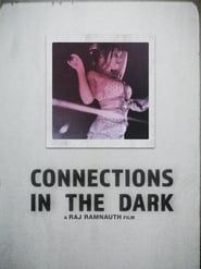 Connections in the Dark series tv