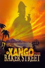 The Xango from Baker Street series tv