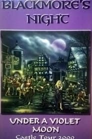 Blackmore's Night Under A Violet Moon Castle Tour (2002)