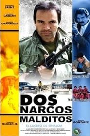 Dos Narcos Malditos series tv