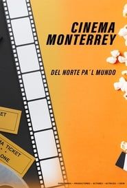 Cinema Monterrey series tv