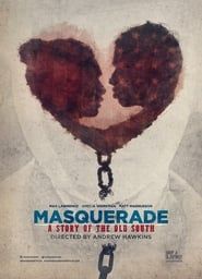 Image Masquerade, a Story of the Old South