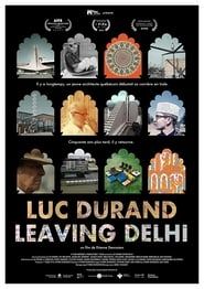 Image Luc Durand Leaving Delhi 2019