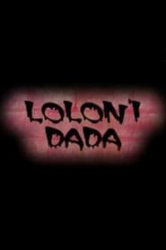 Lolon'i dada series tv