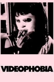 Videophobia 2019 streaming