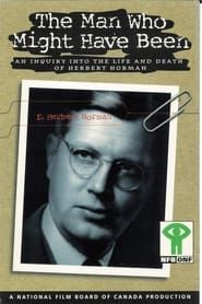 Image The Man Who Might Have Been: An Inquiry Into the Life and Death of Herbert Norman