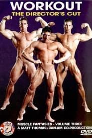 Workout: Muscle Fantasies 3 (1999)