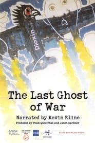 The Last Ghost of War series tv