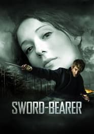 watch The Sword bearer