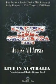 watch Electric Light Orchestra - Acces All Areas Live In Australia Part 2