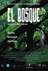 El bosque (2010)