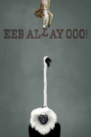 watch Eeb Allay Ooo!