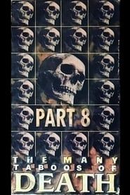 The Many Taboos of Death Part 8 series tv