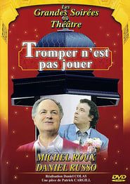 Tromper n'est pas jouer (2011)