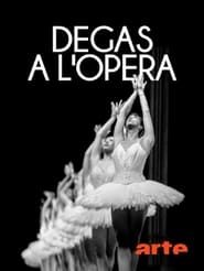 Degas à l'Opéra series tv