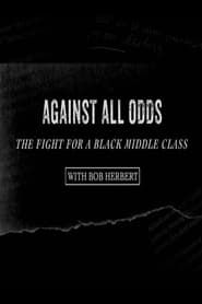 Against All Odds: The Fight for a Black Middle Class series tv