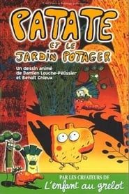 Patate Et Le Jardin Potager 2000 streaming