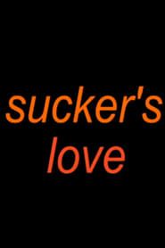 Sucker's Love series tv