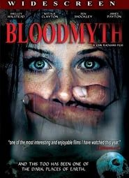 Bloodmyth 2006 streaming