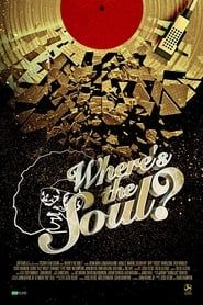 Where's the Soul? series tv
