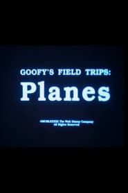 Goofy's Field Trips: Planes (1989)