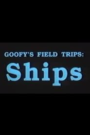 Goofy's Field Trips: Ships series tv