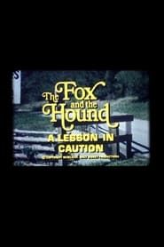 The Fox and the Hound: A Lesson in Caution-hd